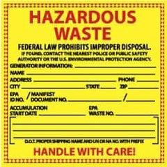 NMC - Hazardous Materials Label - Legend: Hazardous Waste - Federal Law Prohibits Improper Disposal, English, Red & Black & Yellow, 6" Long x 6" High, Sign Muscle Finish - Makers Industrial Supply