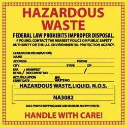 NMC - Liquid Waste Hazardous Materials Label - Legend: Hazardous Waste - Federal Law Prohibits Improper Disposal, English, Red & Black & Yellow, 6" Long x 6" High, Sign Muscle Finish - Makers Industrial Supply