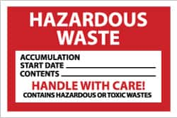 NMC - Hazardous Materials Label - Legend: Hazardous Waste - Accumulation Start Date___ - Contents___ - Handle with Care! - Contains Hazardous or Toxic Wastes, English, Red, Black & White, 6" Long x 4" High, Sign Muscle Finish - Makers Industrial Supply