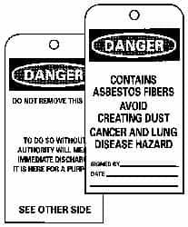 NMC - 3" High x 6" Long, DANGER - CONTAINS ASBESTOS FIBERS - AVOID CREATING DUST - CANCER AND LUNG DISEASE HAZARD, English Safety & Facility Accident Prevention Tag - Tag Header: Danger, 2 Sides, Black, Red & White Unrippable Vinyl - Makers Industrial Supply