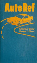 Sequoia Publishing - Auto Ref Publication, 1st Edition - by Richard A. Young & Thomas J. Glover, 2003 - Makers Industrial Supply