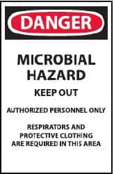 NMC - "Danger - Microbial Hazard - Keep Out - Authorized Personnel Only - Respirators and Protective Clothing Are Required in This Area", 17" Long x 11" Wide, Paper Safety Sign - Rectangle, Use for Security & Admittance - Makers Industrial Supply