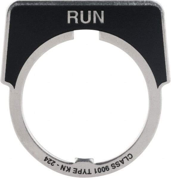 Square D - Metal Legend Plate - Run - Black Background, White Letters, 30mm Hole Diameter - Makers Industrial Supply