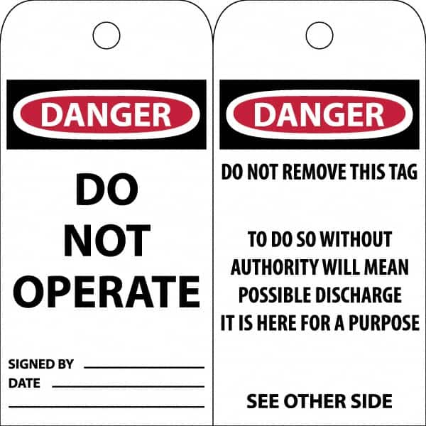 NMC - 3" High x 6" Long, DANGER \x96 DO NOT OPERATE, English Safety & Facility Accident Prevention Tag - Tag Header: Danger, 2 Sides, White Poly - Makers Industrial Supply