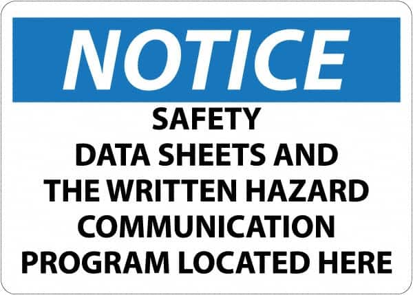 NMC - "Notice - Material Safety Data Sheets Available upon Request", 10" Long x 14" Wide, Rigid Plastic Safety Sign - Square, Use for Workplace/Safety - Makers Industrial Supply