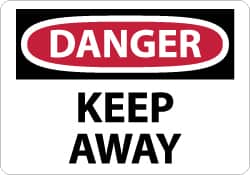 NMC - "Danger - Keep Away", 10" Long x 14" Wide, Rigid Plastic Safety Sign - Rectangle, 0.05" Thick, Use for Accident Prevention - Makers Industrial Supply