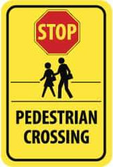 NMC - "Stop - Pedestrian Crossing", "Pedestrians Crossing", 18" Wide x 24" High, Aluminum Pedestrian Crossing Signs - 0.08" Thick, Red & Black on Yellow, High Intensity Reflectivity, Rectangle, Post Mount - Makers Industrial Supply