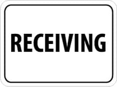 NMC - "Receiving", 24" Wide x 18" High, Aluminum Parking Lot Traffic Signs - 0.08" Thick, Black on White, High Intensity Reflectivity, Rectangle, Post Mount - Makers Industrial Supply