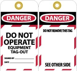 NMC - 3" High x 6" Long, DANGER - DO NOT OPERATE - EQUIPMENT TAG-OUT, English Safety & Facility Lockout Tag - Tag Header: Danger, 2 Sides, Black, Red & White Unrippable Vinyl - Makers Industrial Supply