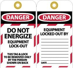 NMC - 3" High x 6" Long, DANGER - DO NOT ENERGIZE - EQUIPMENT LOCK-OUT - THIS TAG & LOCK TO BE REMOVED ONLY BY THE PERSON SHOWN ON BACK, English Safety & Facility Lockout Tag - Tag Header: Danger, 2 Sides, Black, Red & White Unrippable Vinyl - Makers Industrial Supply