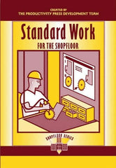 Made in USA - Standard Work for the Shopfloor Publication, 1st Edition - by The Productivity Press Development Team, 2002 - Makers Industrial Supply