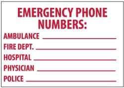 NMC - "Emergency Phone Numbers: Ambulance _______ Fire Dept. _______ Hospital _______ Physician _______ Police _______", 10" Long x 14" Wide, Aluminum Safety Sign - Rectangle, 0.04" Thick, Use for First Aid - Makers Industrial Supply