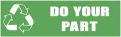 NMC - Do Your Part, 120 Inch Long x 36 Inch High, Safety Banner - Polyethylene, English, Printed on 1 Side - Makers Industrial Supply