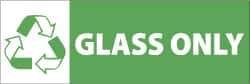 NMC - Restroom, Janitorial & Housekeeping Label - Legend: Glass Only, English, White & Green, 7-1/2" Long x 2-1/2" High, Sign Muscle Finish - Makers Industrial Supply