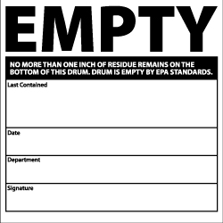 NMC - Hazardous Materials Label - Legend: Empty No More than One Inch of Residue Remains on the Bottom of This Drum. Drum Is Empty by EPA Standards. Last Contained..., English, Black & White, 6" Long x 6" High, Sign Muscle Finish - Makers Industrial Supply