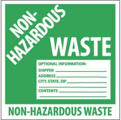 NMC - Hazardous Materials Label - Legend: Non-Regulated Waste Optional Information: Shipper___, Address___, City, State, Zip___, Contents___, English, Green & White, 6" Long x 6" High, Sign Muscle Finish - Makers Industrial Supply