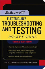 McGraw-Hill - Electrician's Troubleshooting and Testing Pocket Guide Publication, 3rd Edition - by Brooke Stauffer & John E. Traister, McGraw-Hill, 2007 - Makers Industrial Supply