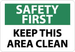 NMC - "Safety First - Keep This Area Clean", 10" Long x 14" Wide, Aluminum Safety Sign - Rectangle, 0.04" Thick, Use for Accident Prevention - Makers Industrial Supply