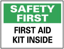 NMC - "Safety First - First Aid Kit Inside", 7" Long x 10" Wide, Pressure-Sensitive Vinyl Safety Sign - Rectangle, 0.004" Thick, Use for First Aid - Makers Industrial Supply