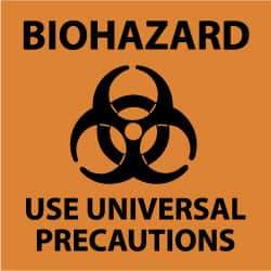 NMC - "Biohazard - Use Universal Precautions", 7" Long x 7" Wide, Pressure-Sensitive Vinyl Safety Sign - Square, 0.004" Thick, Use for Hazardous Materials - Makers Industrial Supply