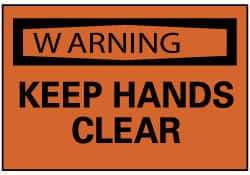 NMC - Accident Prevention Label, Header: WARNING - Legend: Warning - Keep Hands Clear, English, Black & Orange, 5" Long x 3" High, Sign Muscle Finish - Makers Industrial Supply