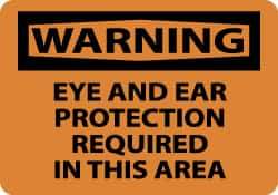 NMC - "Warning - Eye and Ear Protection Required in This Area", 10" Long x 14" Wide, Aluminum Safety Sign - Rectangle, 0.04" Thick, Use for Accident Prevention - Makers Industrial Supply