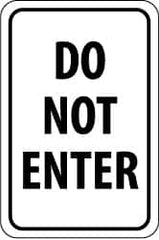 NMC - "Do Not Enter", 18" Wide x 24" High, Aluminum Parking Lot Traffic Signs - 0.08" Thick, Black on White, High Intensity Reflectivity, Rectangle, Post Mount - Makers Industrial Supply