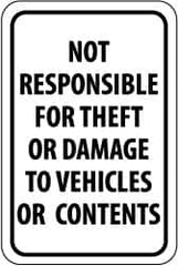 NMC - "Not Responsible for Theft or Damage to Vehicles or Contents", 12" Wide x 18" High, Aluminum Parking Lot Traffic Signs - 0.063" Thick, Black on White, Rectangle, Post Mount - Makers Industrial Supply