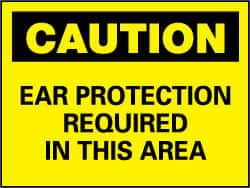 NMC - "Caution - Ear Protection Required in This Area", 10" Long x 14" Wide, Rigid Plastic Safety Sign - Rectangle, 0.05" Thick, Use for Accident Prevention - Makers Industrial Supply