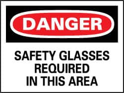 NMC - "Danger - Safety Glasses Required in This Area", 10" Long x 14" Wide, Rigid Plastic Safety Sign - Rectangle, 0.05" Thick, Use for Accident Prevention - Makers Industrial Supply