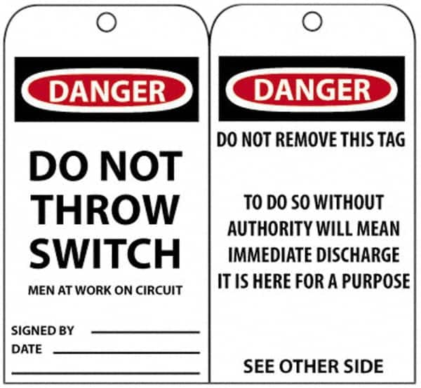 NMC - 3" High x 6" Long, DANGER - DO NOT THROW SWITCH, English Safety & Facility Accident Prevention Tag - Tag Header: Danger, 2 Sides, Black, Red & White Unrippable Vinyl - Makers Industrial Supply