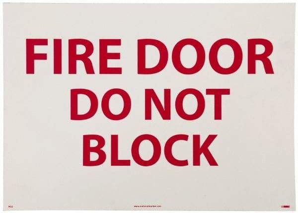 NMC - Fire Door - Do Not Block, Pressure Sensitive Vinyl Fire Sign - 14" Wide x 10" High - Makers Industrial Supply