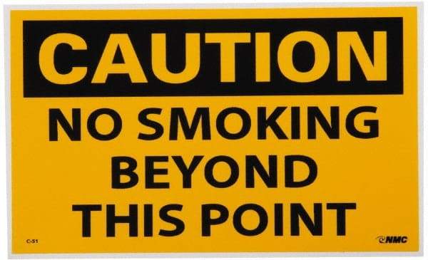 NMC - Accident Prevention Label, Header: CAUTION - Legend: Caution - No Smoking Beyond This Point, English, Black & Yellow, 5" Long x 3" High, Sign Muscle Finish - Makers Industrial Supply