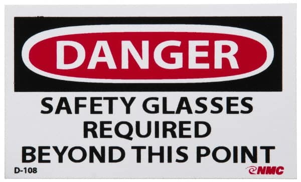 NMC - Accident Prevention Label, Header: DANGER - Legend: Danger - Safety Glasses Required Beyond This Point, English, Red, Black & White, 5" Long x 3" High, Sign Muscle Finish - Makers Industrial Supply