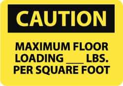 NMC - "Caution - Maximum Floor Loading __ lbs. per Square Foot", 10" Long x 14" Wide, Aluminum Safety Sign - Rectangle, 0.04" Thick, Use for Accident Prevention - Makers Industrial Supply