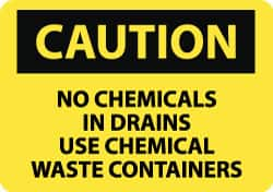 NMC - "Caution - No Chemicals in Drains - Use Chemical Waste Containers", 10" Long x 14" Wide, Aluminum Safety Sign - Rectangle, 0.04" Thick, Use for Hazardous Materials - Makers Industrial Supply