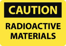 NMC - "Caution - Radioactive Materials", 10" Long x 14" Wide, Aluminum Safety Sign - Rectangle, 0.04" Thick, Use for Accident Prevention - Makers Industrial Supply