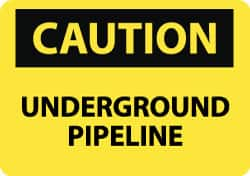 NMC - "Caution - Underground Pipeline", 10" Long x 14" Wide, Pressure-Sensitive Vinyl Safety Sign - Rectangle, 0.004" Thick, Use for Accident Prevention - Makers Industrial Supply