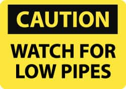 NMC - "Caution - Watch for Low Pipes", 10" Long x 14" Wide, Pressure-Sensitive Vinyl Safety Sign - Rectangle, 0.004" Thick, Use for Accident Prevention - Makers Industrial Supply