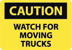 NMC - "Caution - Watch for Moving Trucks", 10" Long x 14" Wide, Pressure-Sensitive Vinyl Safety Sign - Rectangle, 0.004" Thick, Use for Accident Prevention - Makers Industrial Supply