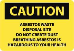 NMC - "Caution - Asbestos Waste Disposal Site - Do Not Create Dust - Breathing Asbestos Is Hazardous to Your Health", 10" Long x 14" Wide, Pressure-Sensitive Vinyl Safety Sign - Rectangle, 0.004" Thick, Use for Hazardous Materials - Makers Industrial Supply