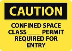 NMC - "Caution - Confined Space - Class __ Permit Required for Entry", 10" Long x 14" Wide, Pressure-Sensitive Vinyl Safety Sign - Rectangle, 0.004" Thick, Use for Accident Prevention - Makers Industrial Supply