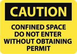 NMC - "Caution - Confined Space - Do Not Enter without Obtaining Permit", 10" Long x 14" Wide, Aluminum Safety Sign - Rectangle, 0.04" Thick, Use for Accident Prevention - Makers Industrial Supply