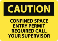 NMC - "Caution - Confined Space - Entry Permit Required - Call Your Supervisor", 10" Long x 14" Wide, Aluminum Safety Sign - Rectangle, 0.04" Thick, Use for Accident Prevention - Makers Industrial Supply