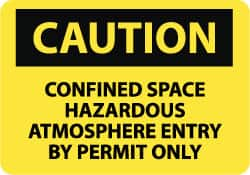 NMC - "Caution - Confined Space - Hazardous Atmosphere - Entry by Permit Only", 10" Long x 14" Wide, Aluminum Safety Sign - Rectangle, 0.04" Thick, Use for Accident Prevention - Makers Industrial Supply