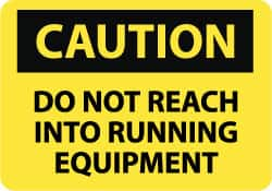 NMC - "Caution - Do Not Reach into Running Equipment", 10" Long x 14" Wide, Aluminum Safety Sign - Rectangle, 0.04" Thick, Use for Accident Prevention - Makers Industrial Supply