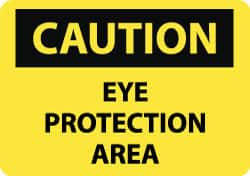 NMC - "Caution - Eye Protection Area", 10" Long x 14" Wide, Aluminum Safety Sign - Rectangle, 0.04" Thick, Use for Accident Prevention - Makers Industrial Supply