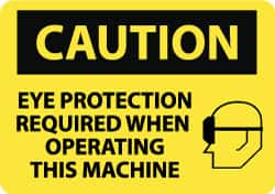 NMC - "Caution - Eye Protection Required When Operating This Machine", 10" Long x 14" Wide, Aluminum Safety Sign - Rectangle, 0.04" Thick, Use for Accident Prevention - Makers Industrial Supply