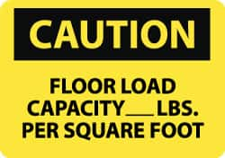 NMC - "Caution - Floor Load Capacity - __ lbs. per Square Foot", 10" Long x 14" Wide, Aluminum Safety Sign - Rectangle, 0.04" Thick, Use for Accident Prevention - Makers Industrial Supply