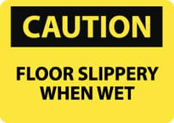 NMC - "Caution - Floor Slippery When Wet", 10" Long x 14" Wide, Aluminum Safety Sign - Rectangle, 0.04" Thick, Use for Accident Prevention - Makers Industrial Supply